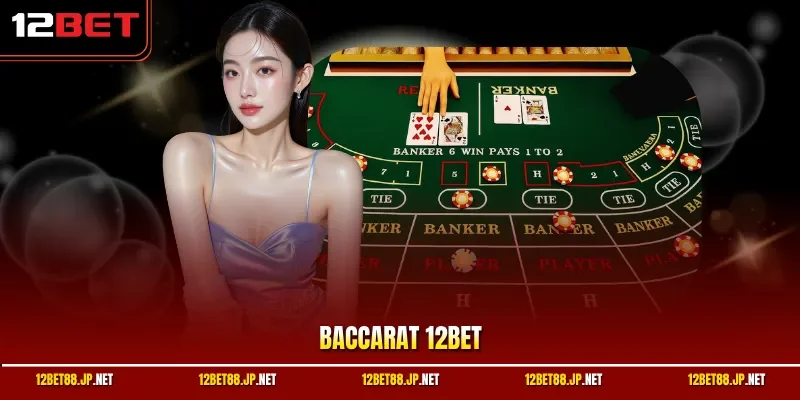 Baccarat 12BET