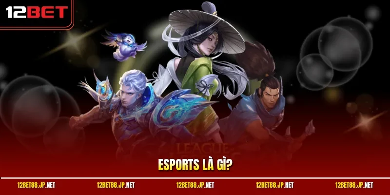 Esports là gì
