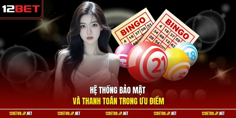 Hệ thống bảo mật và thanh toán trong ưu điểm