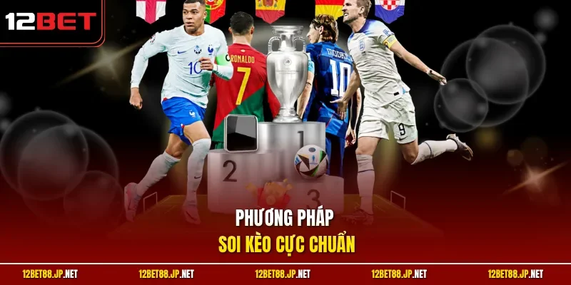 Phương pháp soi kèo cực chuẩn