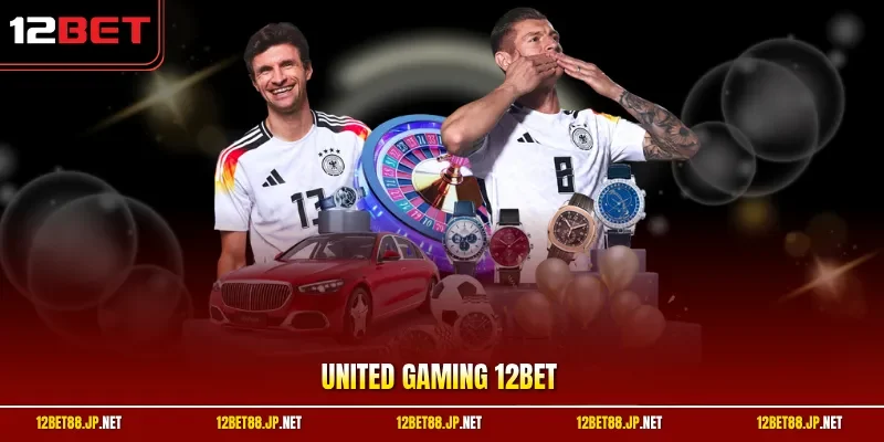 United Gaming 12BET